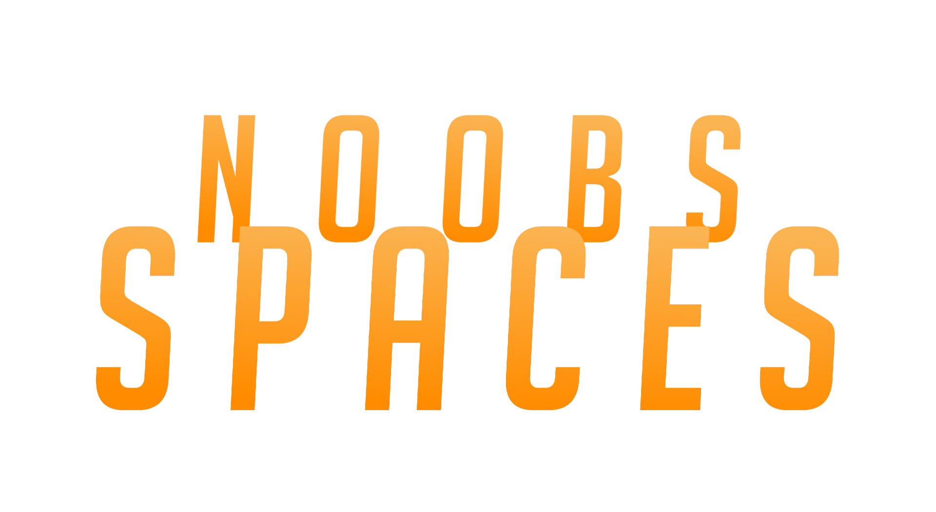 Noobs Spaces